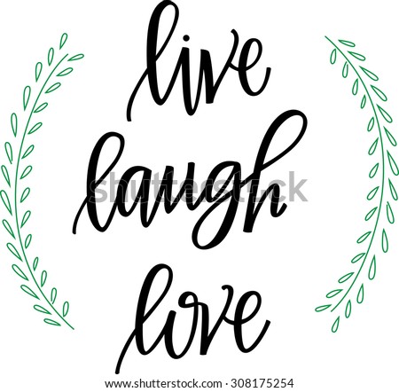 live love calligraphy laugh Live Images Laugh Quote Love Free Stock Images, Royalty