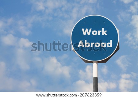 Work Abroad Sign