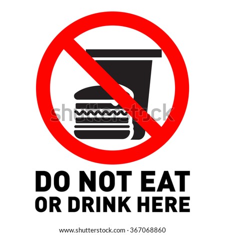 Do Not Eat Food Sign