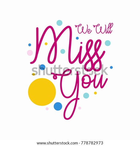 Farewell Party We Will Miss You Stock Vector 778782973 - Shutterstock