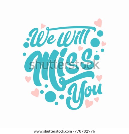 Farewell Party We Will Miss You Stock Vector 778782976 - Shutterstock