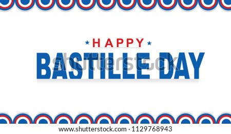 10+ Download Vector Wallpaper Happy Bastille Day 2018 | ZerStock