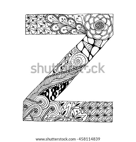 stock vector zentangle stylized alphabet letter z in doodle style hand drawn sketch font vector illustration 458114839