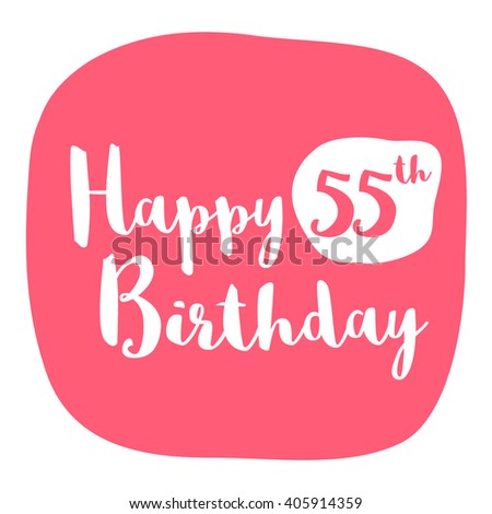 happy 55th birthday card brush lettering stock vector royalty free