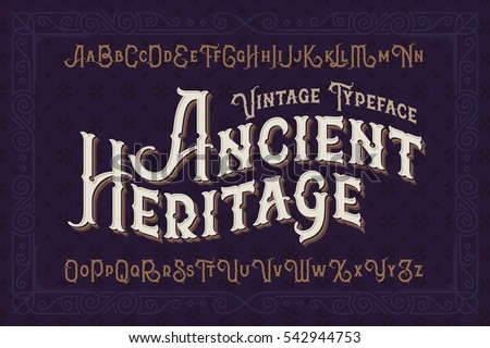 Vintage Vector Font Elegant Royal Typeface In Medieval Ancient Style Vintage Vector Font Elegant Royal Typeface In Medieval Ancient Style