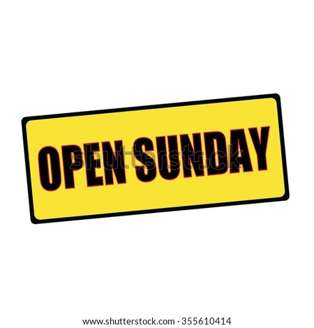 Open Sunday Sign Stock Images, Royalty-Free Images & Vectors | Shutterstock