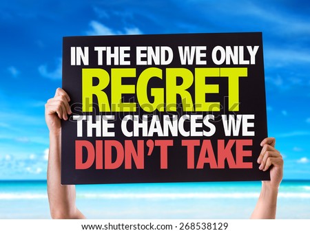 In The End We Only Regret The Chances We Didn't Take card with beach background In The End We Only Regret The Chances We Didn't Take card with beach background