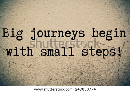 Image result for small step is the beginbing of large journey