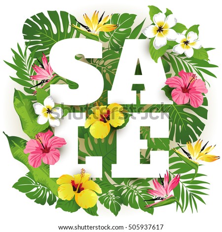 Sale. Tropical flowers, leaves and plants