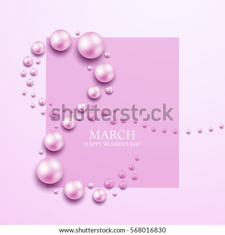 Elegant luxury international women's day 8 march card with pink background and pink pearls. 8th march happy woman day layout template for advertise, menu, flyer, banner, card, poster, invitation.