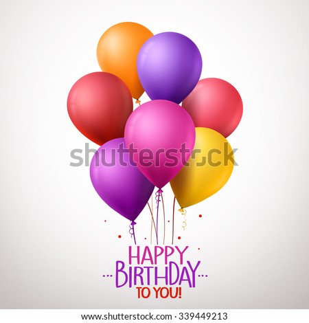 3d Realistic Colorful Happy Birthday Balloons Flying for Party and Celebrations With Space for Message Isolated in White Background. Vector Illustration