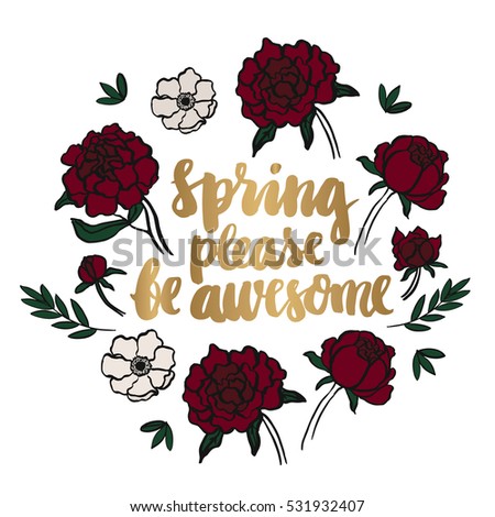 Gold Inscription Spring Please Be Awesome Written By Hand In A Trendy Calligraphic Gold Inscription Spring Please Be Awesome Written By Hand In A Trendy Calligraphic