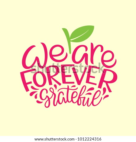 Download We Forever Grateful Teachers Appreciation Quote Stock ...