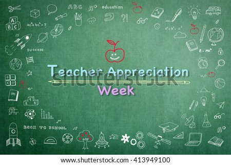 National teacher appreciation week text message on green chalkboard background wi/ cute doodle freehand sketch chalk drawing icon: Student's greeting for school lecturer academia: Happy teacher's day