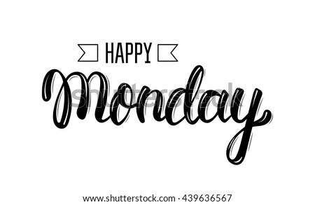 Happy Monday Stock Images, Royalty-Free Images & Vectors | Shutterstock