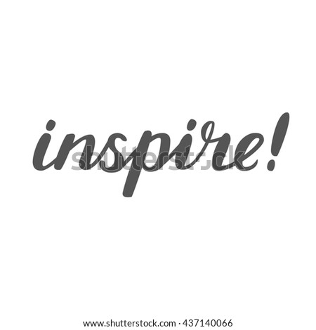 inspire brush hand lettering handwritten words stock illustration inspire brush hand lettering handwritten words stock illustration