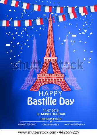 Vector Illustrationflyerbanner Or Poster For The French National DayHappy Bastille Vector Illustrationflyerbanner Or Poster For The French National DayHappy Bastille