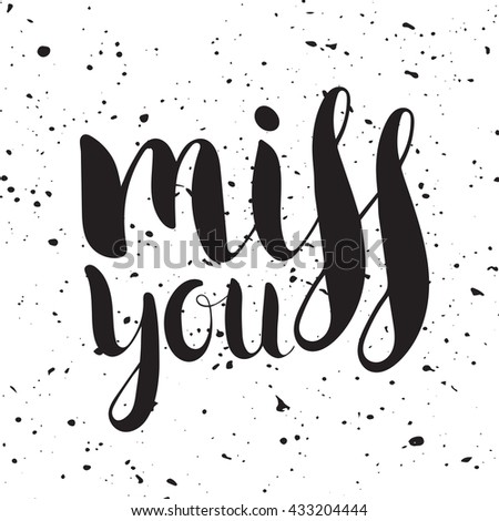 I miss you Stock Photos, Images, & Pictures | Shutterstock