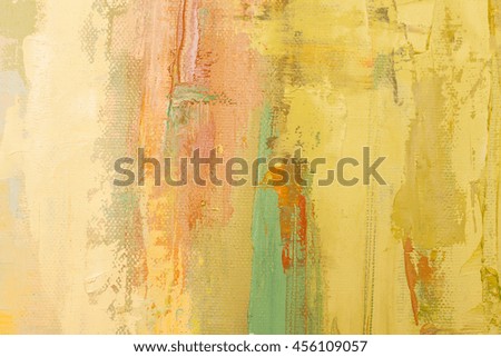 Grunge yellow background. Oil painting on canvas. Scratched wall texture. Fragment of artwork.