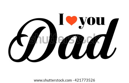 Download Love You Dad Stock Vector 421773526 - Shutterstock