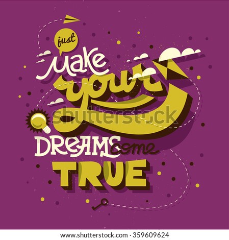 Dreams can come true essay