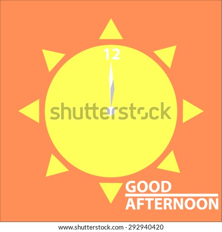clock in sun / Good afternoon - stock vector