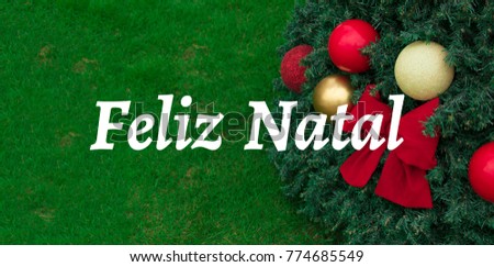merry christmas written in portuguese language in christmas tree decoration - How To Say Merry Christmas In Portuguese merry christmas written in portuguese language in christmas tree decoration - How To Say Merry Christmas In Portuguese