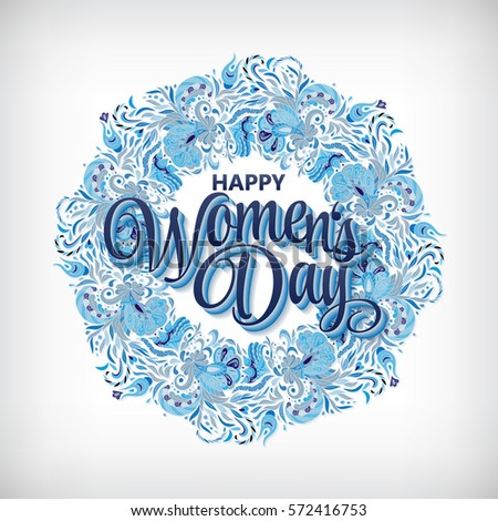 Women's day design card template, blue texture, abstract flowers wreath, hand drawn lettering " Happy woman's day" vector illustration eps10 graphic