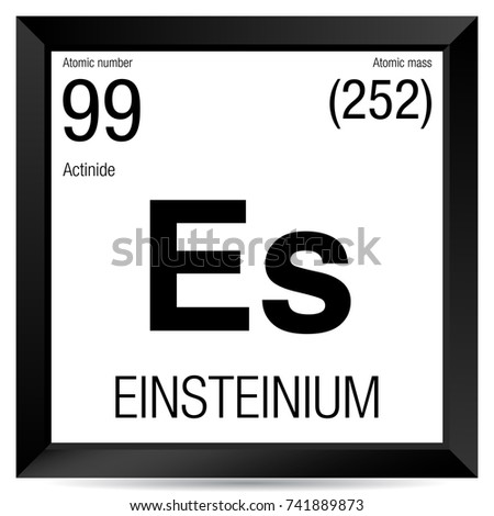 99 element table Images Einsteinium Vectors Stock Free & Royalty Images,