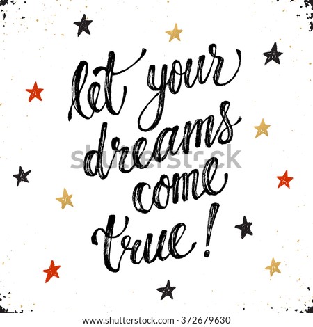 Dreams can come true essay