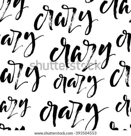 love calligraphy crazy Stock  Images Free Images,  Vectors Shutterstock & Royalty