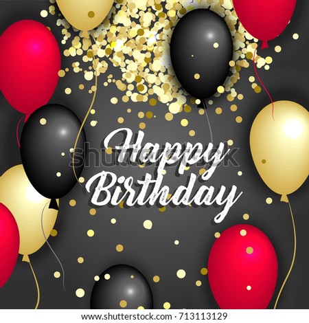 Happy Birthday Vector Illustration Golden Glitter And Balloons