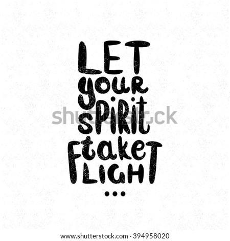 Let Your Spirit Take Flight Black Stock Vector 394958020 - Shutterstock