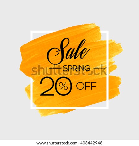 Season spring sale 20% off sign over grunge brush art paint abstract texture background design acrylic stroke poster vector illustration. Perfect watercolor design for sale shop and sale banners.