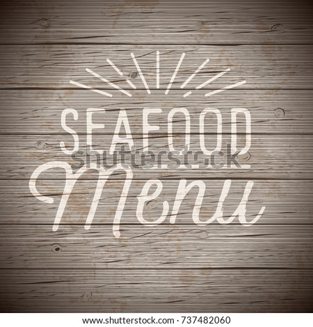 Rustic Wood Background With Hand Drawn Lettering Slogan For Food And Drinks Vector Illustration Rustic Wood Background With Hand Drawn Lettering Slogan For Food And Drinks Vector Illustration