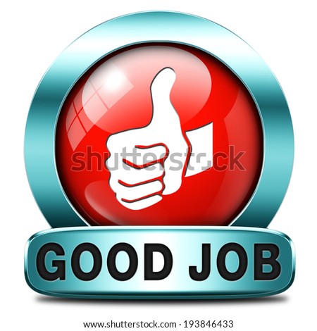 Good Job Work Well Done Excellent Stock Illustration 193846433 ...