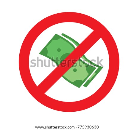 No Money Sign Caution Dont Use Stock Vector 775930630 - Shutterstock