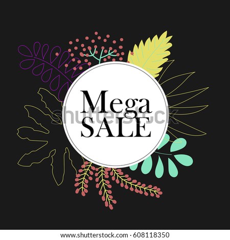 Mega sale. Special Offer Poster, Banner Discount, Vector illustration. Abstract. Web banner or for e-commerce, on-line cosmetics shop, fashion & beauty shop, hand-made store.
