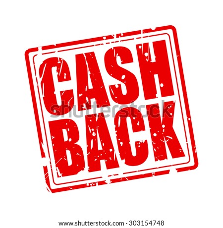 back cash back cash