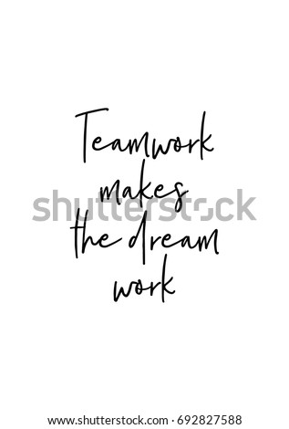 Teamwork Makes The Dream Work Stock Images, Royalty-Free Images ...