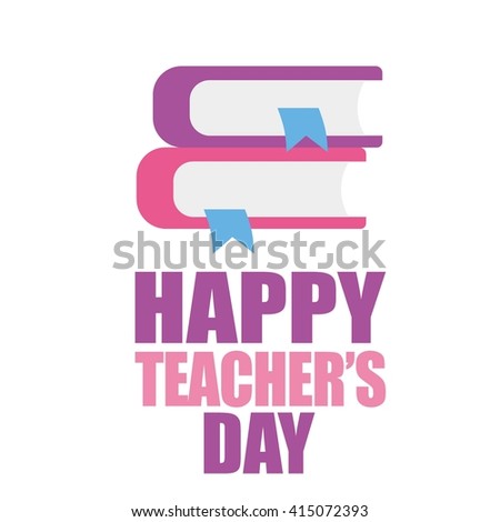 Greeting card of a stylish text for Happy Teacher's Day. Vector illustration.