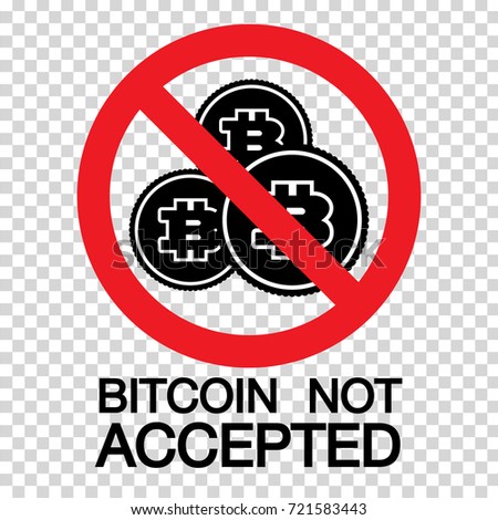 bitcoin not accepted