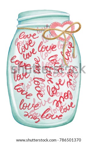 Hand Drawn Watercolor Il Ration Of Cute Jar With Love And Heart Decoration Love Words Hand Drawn Watercolor Il Ration Of Cute Jar With Love And Heart Decoration Love Words