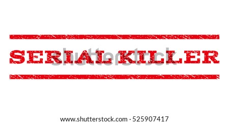 serial text killer generator Royalty Stock Serial Images, Images & Free Vectors