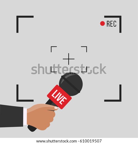 news illustration on focus TV and live with camera frame & record vector. Human hand & modern mic. Journalism on flat design & gray background concept & creative Microphone and one journalist cartoon
