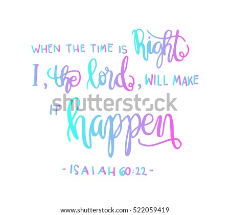 When Time Right I Lord Will Stock Vector 522059419 - Shutterstock