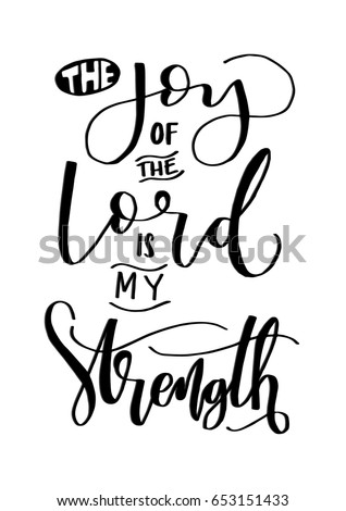 Joy Lord My Strength Bible Verse Stock Vector 653151433 - Shutterstock