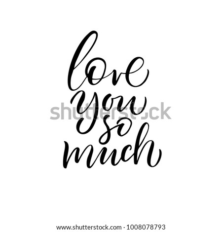 I Love You So Much Stock Images, Royalty-Free Images & Vectors ...