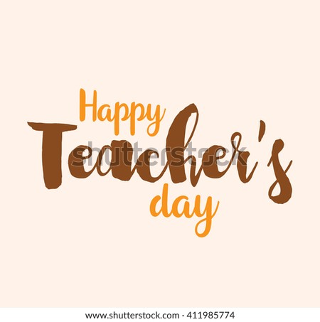 Happy Teachers Day Vector Typography Lettering Stock Vector 411989950 