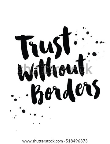 Download Trust Without Borders Modern Hand Lettered Stock Vector ...